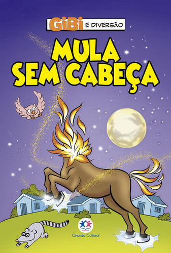 Gibi É Diversão - Mula Sem Cabeça