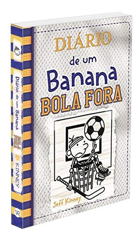 Diário de um Banana 16: Bola Fora, de Kinney, Jeff. Série Diário de um banana (16), vol. 16. Vergara & Riba Editoras, capa dura em português, 2021