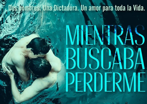 Mientras Buscaba Perderme: (edición Completa), De Gastohn Barrios. Edición Tapa Blanda En Español, 2022