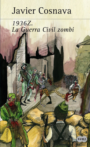 Libro 1936z. La Guerra Civil Zombie - Cosnava, Javier
