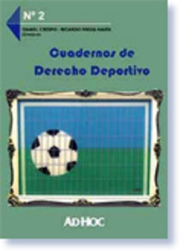 Cuadernos De Derecho Deportivo. Nº 2 - Frega Navia, Crespo