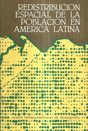 Redistribución Espacial D Población América Latina / Alberts