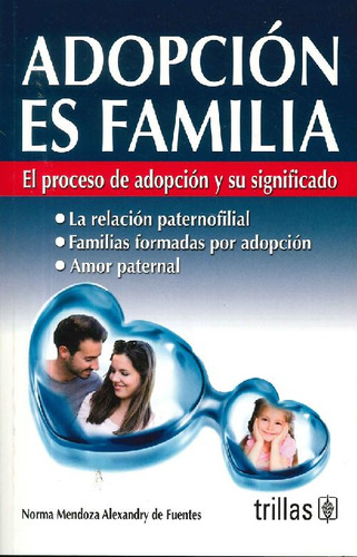 Libro Adopción En Familia De Norma Mendoza Alexandry De Fuen