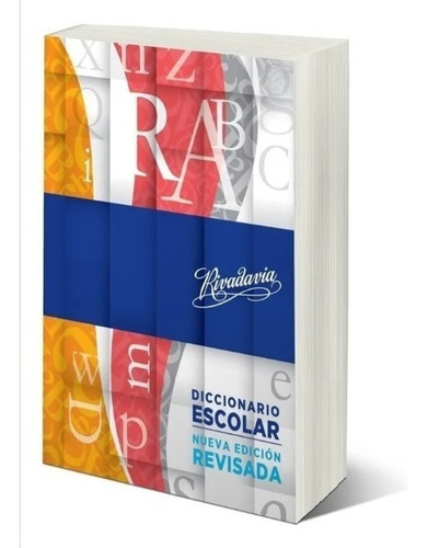 Diccionario Escolar Rivadavia Nueva Edicion Revisada