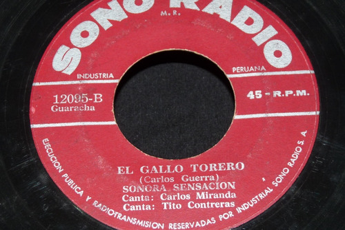 Jch- Sonora Sensacion El Gallo Torero Guaracha 45 Rpm