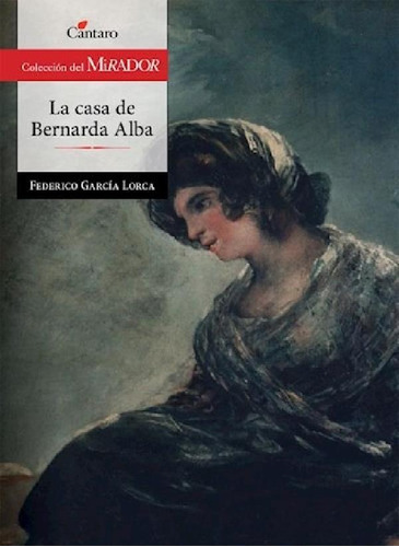 Libro - Casa De Bernarda Alba (coleccion Del Mirador 105) -