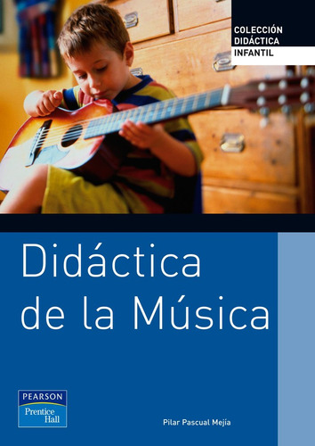 Libro Didãctica De La Mã¿sica Para Educaciã¿n Infantil