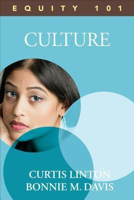 Libro Equity 101: Culture - Curtis W. Linton