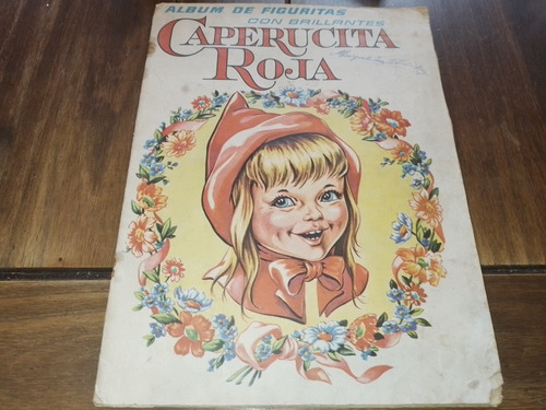 Antiguo Álbum Figuritas Caperucita Roja Tiene 133 De 226