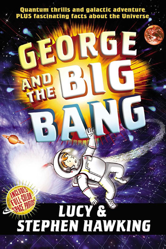 Libro George And The Big Bang- Stephen Hawking -inglés