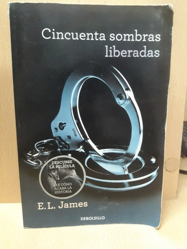 Cincuenta Sombras Liberadas - James - Nuevo - Devoto