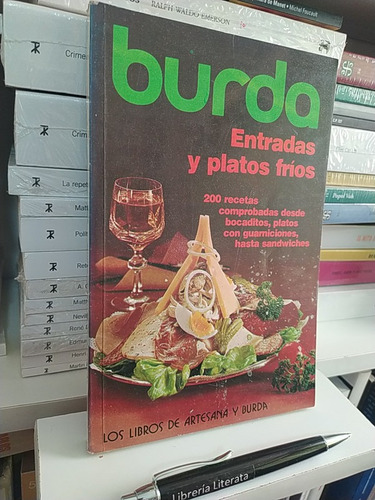 Entradas Y Platos Fríos 200 Recetas Burda Los Libros De Arte