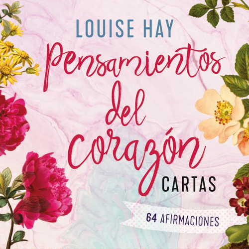 Pensamientos Del Corazón - Cartas  - Louise L. Hay