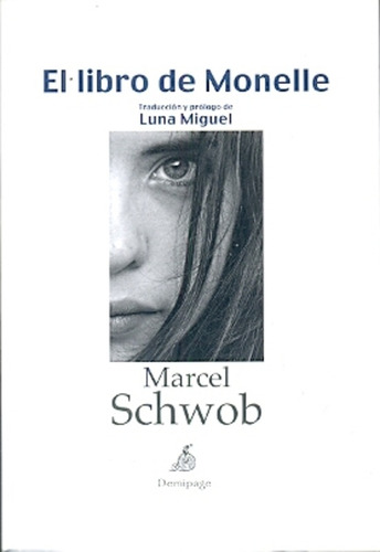 El Libro De Monelle - Schwob, Marcel