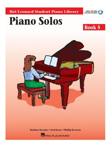 Piano Solos Book 5: Hal Leonard Student Piano Library.