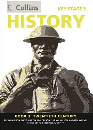 Collins History Key Stage 3 Book 3 - Twentieth Century 