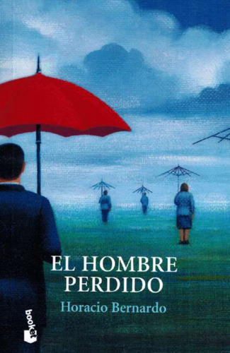 Hombre Perdido, El, De Bernardo, Horacio. Editorial Booket, Tapa Blanda En Español