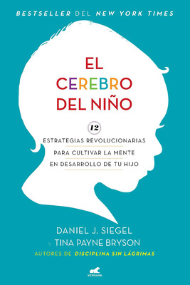 Libro El Cerebro Del Niã±o / The Whole-brain Child - Sieg...