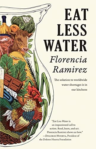 Eat Less Water, De Ramirez, Florencia. Editorial Red Hen Press, Tapa Blanda En Inglés