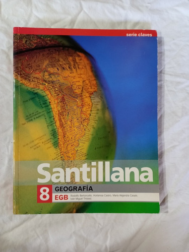 Geografía 8 Claves - Santillana - Bertoncello