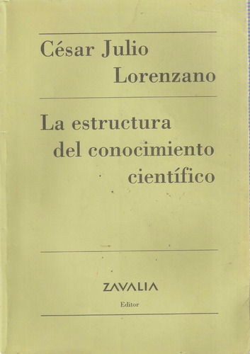 La Estructura Del Conocimiento Científico, Lorenzano
