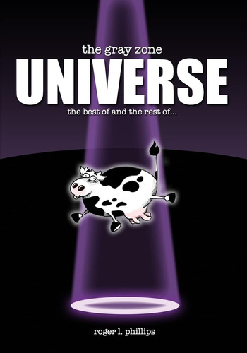 Libro: The Gray Zone Universe!: The Complete Of A