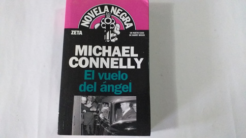 Libro El Vuelo Del Ángel/  Michael Connelly