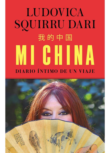 Mi China Ludovica Squirru Dari 