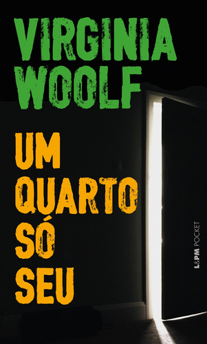 Um quarto só seu, de Woolf, Virginia. Série L&PM Pocket (1313), vol. 1313. Editora Publibooks Livros e Papeis Ltda., capa mole em português, 2019
