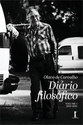  Diário Filosófico - Volume 1 ( Olavo De Carvalho )