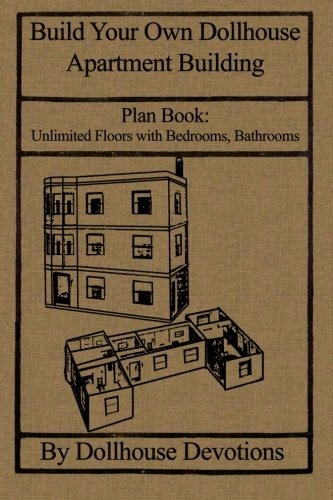 Build Your Own Dollhouse Apartment Building Plan Book Doll H