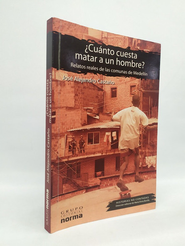 ¿cuánto Cuesta Matar A Un Hombre?