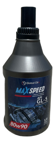 Valvulina Transmisión Global Oil Maxspeed 80w90 Gl5 - Cuarto