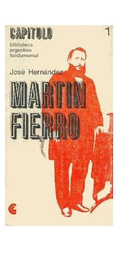 José Hernández: Martin Fierro