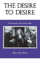 Comprar Libro The Desire To Desire - Mary Ann Doane