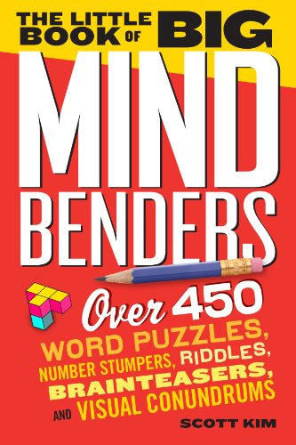 The Little Book Of Big Mind Benders: Over 450 Word Puzzles, 