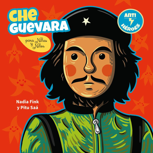 Che Guevara, de Nadia Fink. Editorial Akal, tapa pasta blanda, edición 1 en español, 2020