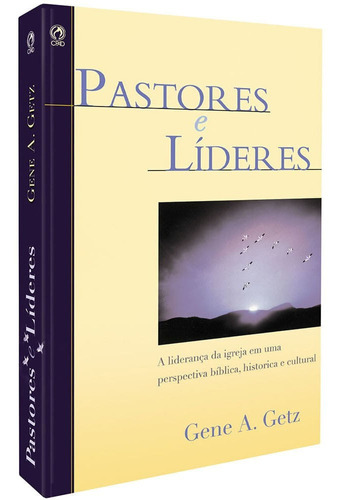 Pastores E Líderes, Gene A Getz - Cpad