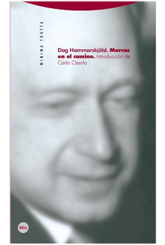 Marcas En El Camino, Dag Hammarskjold, Trotta