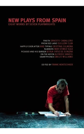 Libro New Plays From Spain: Eight Works By Seven Playwrig...