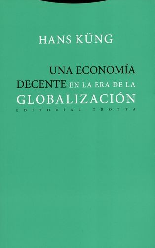 Libro Una Economía Decente En La Era De La Globalización