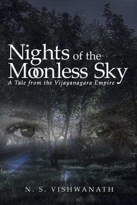 Libro Nights Of The Moonless Sky : A Tale From The Vijaya...