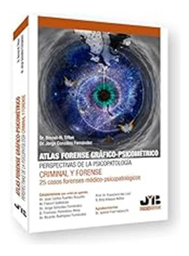 Atlas Forense Gráfico-psicométrico: Perspectivas De La Psico