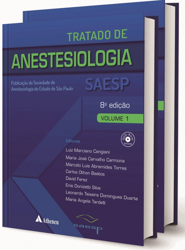 Tratado de anestesiologia - 8 ed. vol.1 e vol. 2, de Cangiani, Luiz Marciano. Editora Atheneu Ltda, capa dura em português, 2017