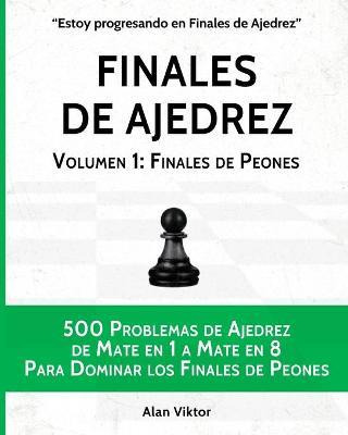 Libro Finales De Ajedrez, Volumen 1 : Finales De Peones -...