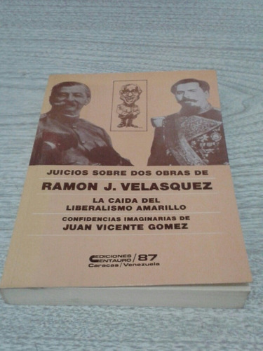 Juicio Sobre Dos Obras De Ramón J Velasquez