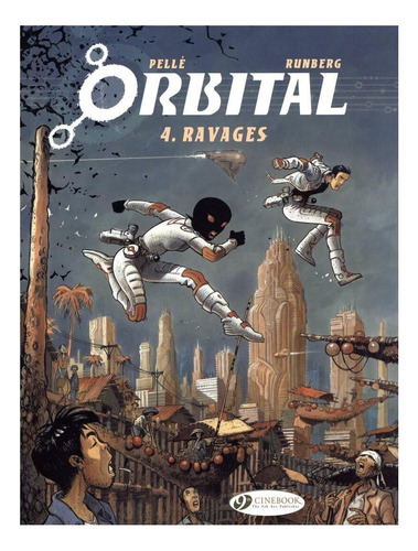 Ravages (orbital), De Runberg, Sylvain. Editorial Cinebook Ltd En Inglés