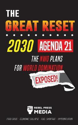 Libro The Great Reset 2030 - Agenda 21 - The Nwo Plans Fo...