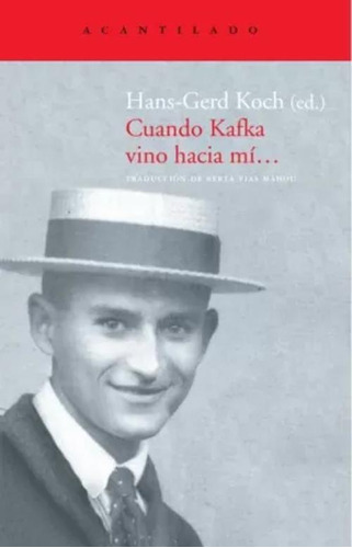 Libro Cuando Kafka Vino Hacia Mí ...