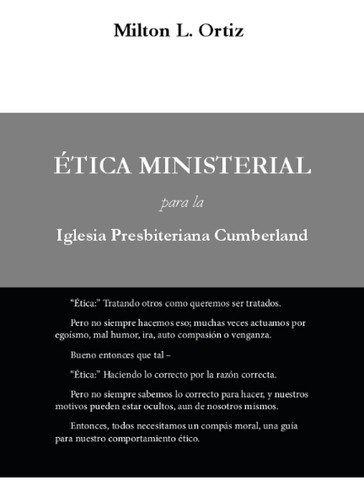 Libro Ética Ministerial Iglesia Presbiteriana Cumber